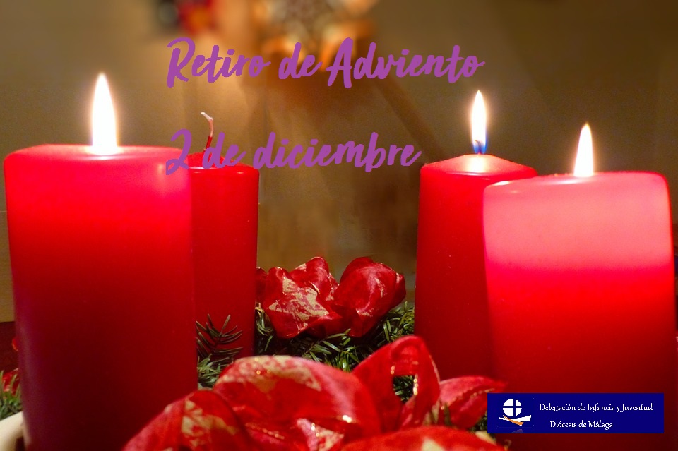 Retiro de Adviento, 2 de diciembre