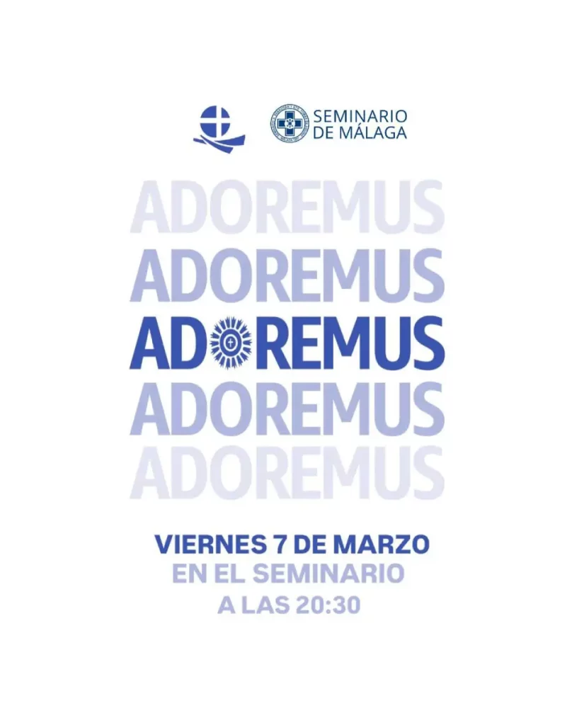 Adoremus 7 de marzo 2025
