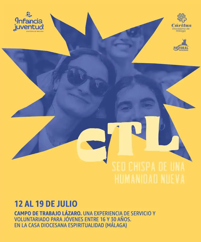 Campo de Trabajo Lázaro (2026) – Sed Chispa de una Humanidad Nueva